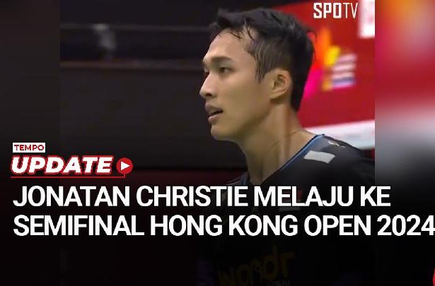 Hasil Hong Kong Open 2024: Jonatan Christie ke Semifinal Usai Singkirkan Kodai Naraoka